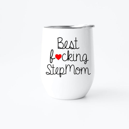 BEST F❤️CKING STEPMOM 12oz travel tumbler
