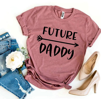 Future Daddy T-shirt