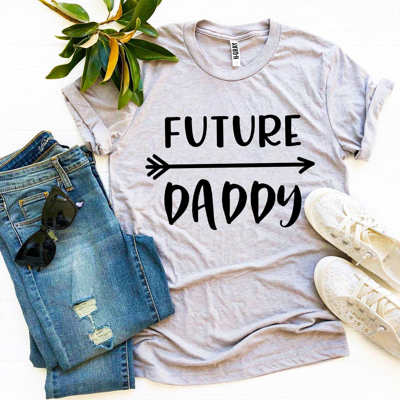 Future Daddy T-shirt