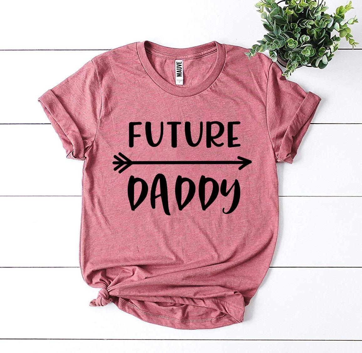 Future Daddy T-shirt